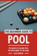 The Beginners Guide to Pool: The Basics... - Bild 1