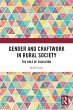 Gender and Craftwork in Rural Society... - Bild 1