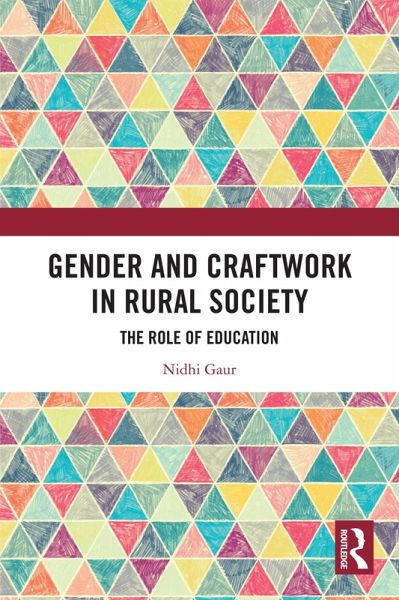 Gender and Craftwork in Rural Society (eBook, ePUB) Gender and Craftwork in Rural Society (eBook, ePUB)