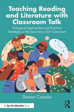 Teaching Reading and Literature with Classroom Talk (eBook, ePUB) - Coombs, Dawan