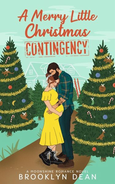 A Merry Little Christmas Contingency (Moonshine Romances) (eBook, ePUB) A Merry Little Christmas Contingency (Moonshine Romances) (eBook, ePUB)