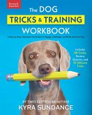 The Dog Tricks and Training Workbook, Revised and Expanded (eBook, ePUB) The Dog Tricks and Training Workbook, Revised and Expanded (eBook, ePUB)