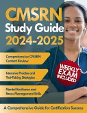 CMSRN Exam Prep: A Comprehensive Guide for Certification Success   Complete CMSRN Review with Weekly Practice Tests, Answer Explanations, Test-Taking Strategies, and Stress Management Tips. (eBook, ePUB)