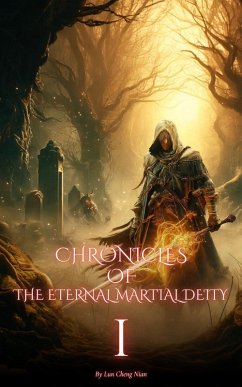 Chronicles of the Eternal Martial Deity (eBook, ePUB) - Nian, Lun Cheng