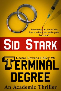 Cover Terminal Degree: An Academic Thriller (Doctor Rowena Halley, #8) (eBook, ePUB)