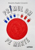 Primul Om Pe Marte (eBook, ePUB) Primul Om Pe Marte (eBook, ePUB)