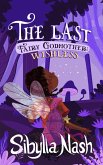 The Last Fairy Godmother: Wishless (eBook, ePUB)