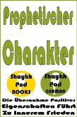 Prophetischer Charakter (eBook, ePUB) Prophetischer Charakter (eBook, ePUB)