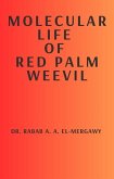 Molecular Life Of Red Palm Weevil (eBook, ePUB)