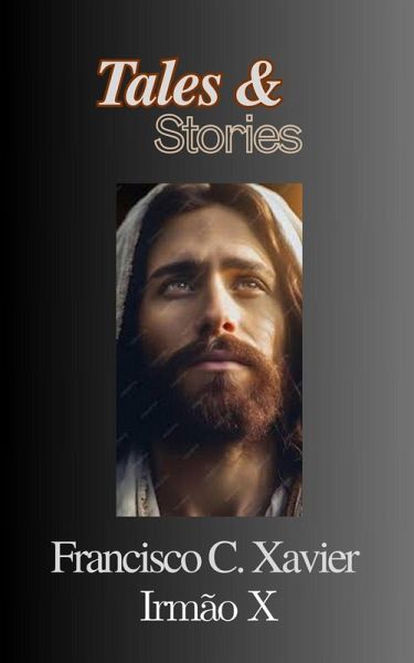 Tales and Stories (Spiritism, #20) (eBook, ePUB) Tales and Stories (Spiritism, #20) (eBook, ePUB)