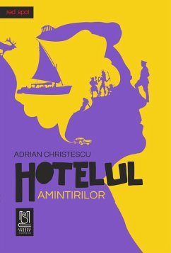 Hotelul amintirilor (eBook, ePUB) - Christescu, Adrian