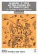 Learning to Teach Art and Design in the... - Bild 1
