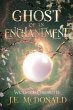 Ghost of an Enchantment (Wickwood... - Bild 1