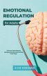 Emotional Regulation for Adults (eBook,... - Bild 1