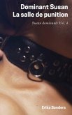 Dominant Susan. La salle de punition (eBook, ePUB)