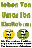 Leben Von Umar Ibn Khattab (RA) (eBook, ePUB) Leben Von Umar Ibn Khattab (RA) (eBook, ePUB)