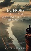 Light In The Darkness (Echoes of the Past: A Journey to Peace, #1) (eBook, ePUB)