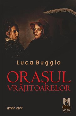 Orasul Vrajitoarelor (eBook, ePUB) - Buggio, Luca