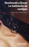 Dominando a Susan. La habitación de castigos (eBook, ePUB)