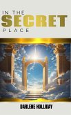 In the Secret Place (eBook, ePUB)