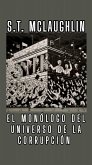 El Monólogo del Universo de la Corrupción (eBook, ePUB)