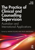 The Practice of Clinical and Counselling Supervision (eBook, PDF) The Practice of Clinical and Counselling Supervision (eBook, PDF)