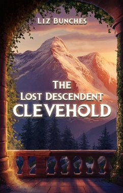 Clevehold (The Lost Descendent, #3) (eBook, ePUB) - Bunches, Liz