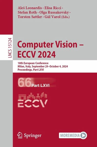 Computer Vision - ECCV 2024 (eBook, PDF) Computer Vision - ECCV 2024 (eBook, PDF)