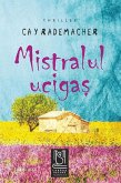 Mistralul Ucigas (eBook, ePUB)