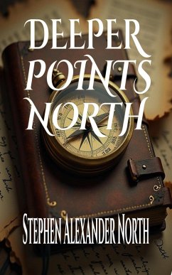 Cover Deeper Points North (Florida Man Writes Poetry, #10) (eBook, ePUB)
