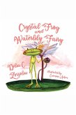 Crystal Frog and Waterlily Fairy (eBook, ePUB) Crystal Frog and Waterlily Fairy (eBook, ePUB)