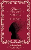 Princess Among Thieves (eBook, ePUB)