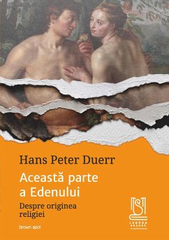 Cover Aceasta parte a Edenului. Despre originea religiei (eBook, ePUB)