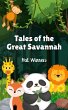 Tales of the Great Savannah (Bright... - Bild 1