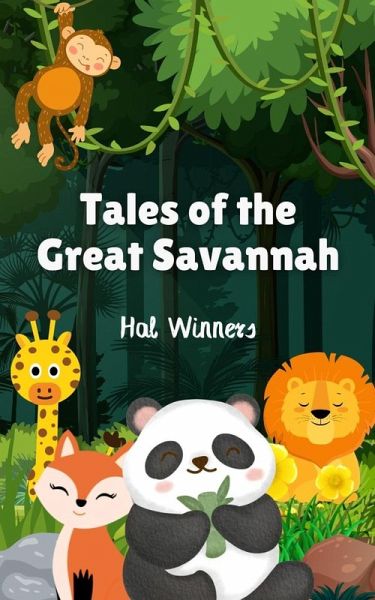 Tales of the Great Savannah (Bright Futures, #1) (eBook, ePUB) Tales of the Great Savannah (Bright Futures, #1) (eBook, ePUB)