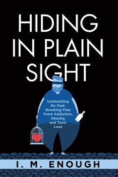 Hiding in Plain Sight (eBook, ePUB) - Enough, I. M.