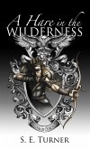 A Hare in the Wilderness (The Kingdom of Durundal, #1) (eBook, ePUB)