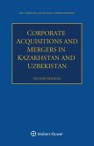 Corporate Acquisitions and Mergers in Kazakhstan and Uzbekistan (eBook, PDF)