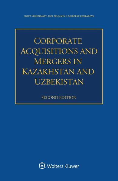 Corporate Acquisitions and Mergers in Kazakhstan and Uzbekistan (eBook, PDF)