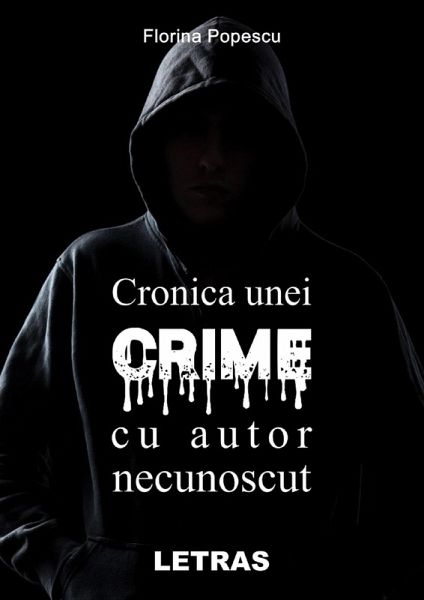 Cronica Unei Crime Cu Autor Necunoscut (eBook, ePUB) Cronica Unei Crime Cu Autor Necunoscut (eBook, ePUB)