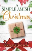 A Simple Amish Christmas (eBook, ePUB) A Simple Amish Christmas (eBook, ePUB)