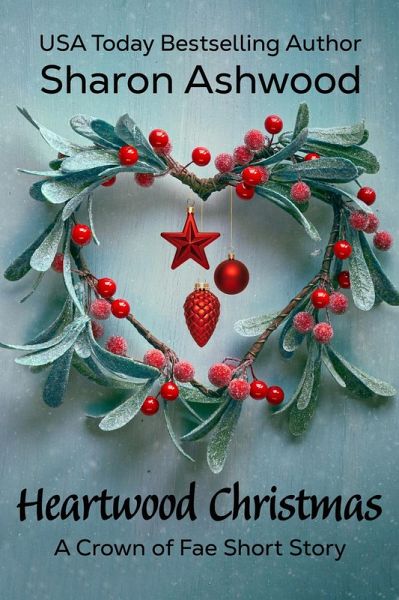 Heartwood Christmas (Crown of Fae, #3.5) (eBook, ePUB)