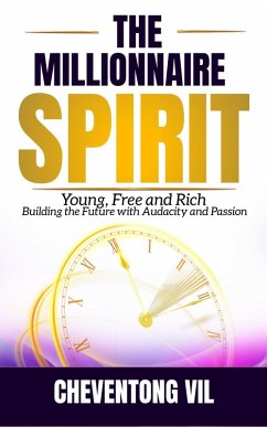 The Millionnaire Spirit (1, #1) (eBook, ePUB) - Vil, Cheventong