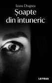 Soapte Din Intuneric (eBook, ePUB) Soapte Din Intuneric (eBook, ePUB)