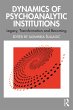 Dynamics of Psychoanalytic Institutions... - Bild 1