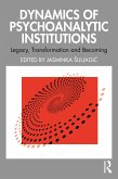 Dynamics of Psychoanalytic Institutions (eBook, ePUB)
