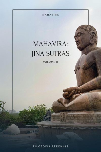 Mahavira: Jina Sutras, Vol 2 (eBook, ePUB) Mahavira: Jina Sutras, Vol 2 (eBook, ePUB)