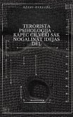 Terorista psihologija - Kapec cilveki sak nogalinat idejas del (eBook, ePUB)