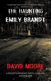 The Haunting of Emily Brandt (eBook, ePUB) The Haunting of Emily Brandt (eBook, ePUB)