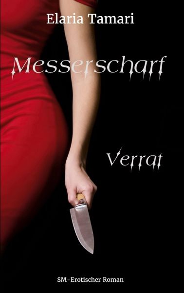 Messerscharf - Verrat (eBook, ePUB)